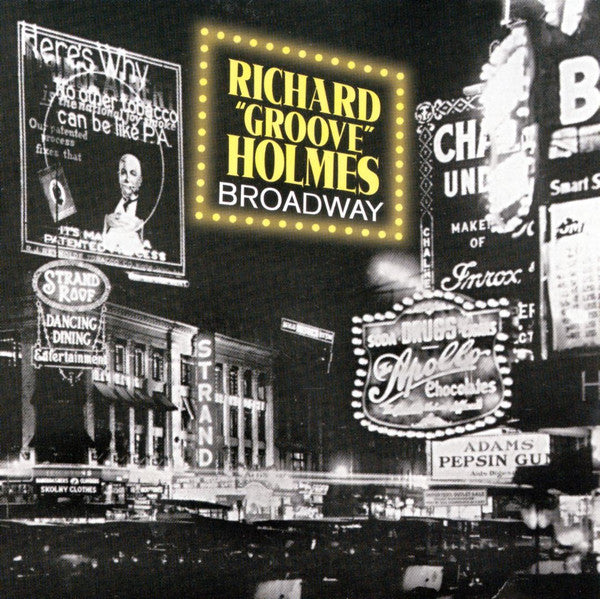 HOLMES, RICHARD GROOVE - BROADWAY