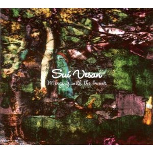 VESAN, SUI - MERGING WITH THE BROOK