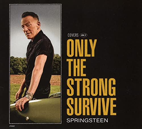 SPRINGSTEEN, BRUCE - ONLY THE STRONG SURVIVE