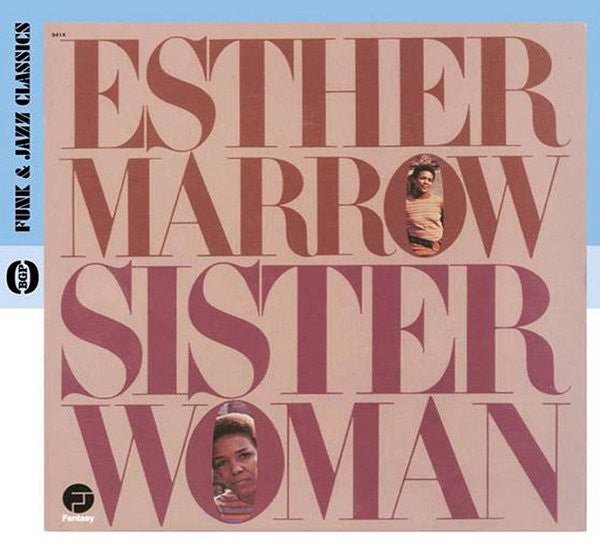MARROW, ESTHER - SISTER WOMAN