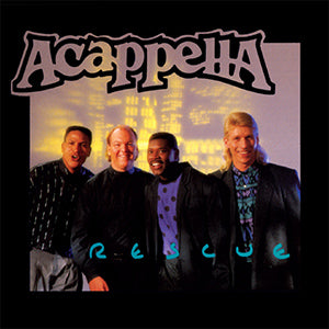 ACAPPELLA - RESCUE