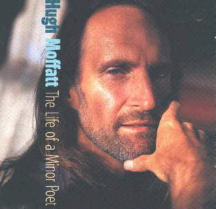MOFFATT, HUGH - LIFE OF A MINOR POET