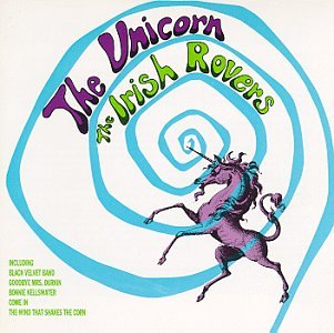 IRISH ROVERS - UNICORN