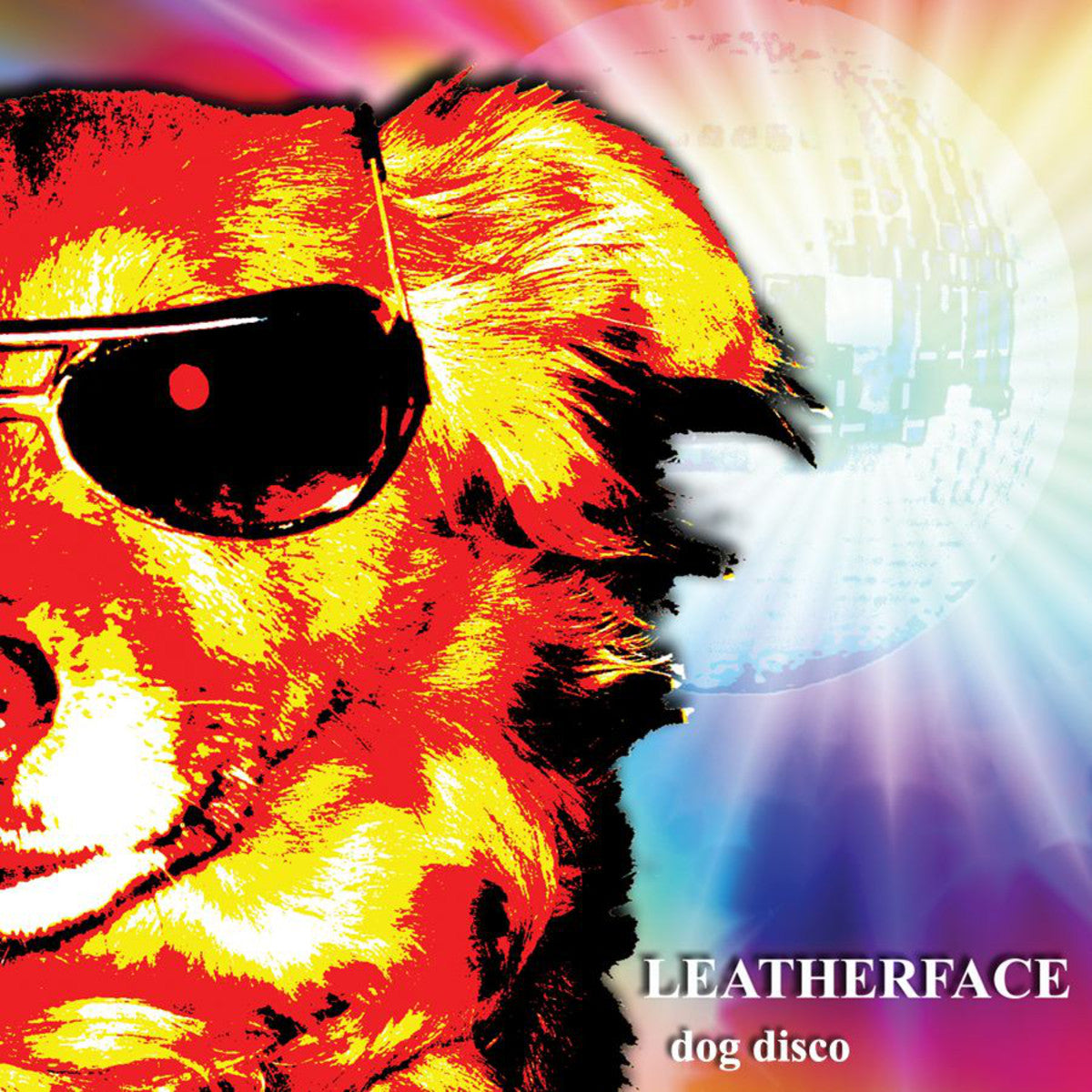 LEATHERFACE - DOG DISCO