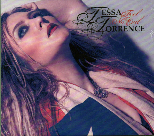 TORRENCE, TESSA - FEEL NO EVIL