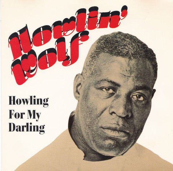 HOWLIN' WOLF - HOWLING FOR MY DARLING