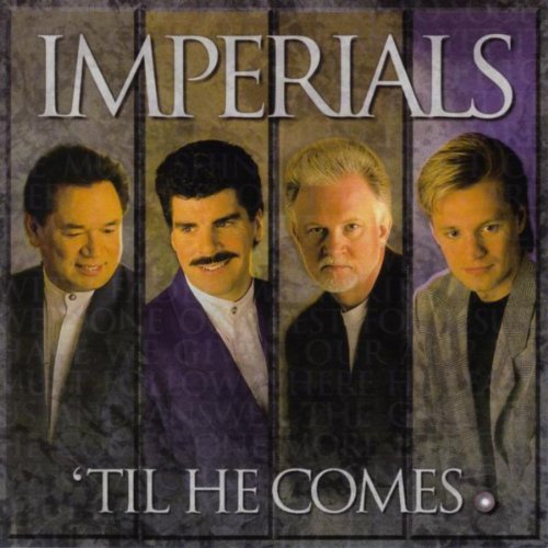 IMPERIALS - 'TIL HE COMES