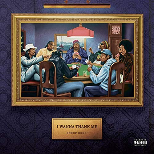 SNOOP DOGG - I WANNA THANK ME