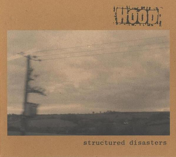 HOOD - STRUCTURED DISASTERS