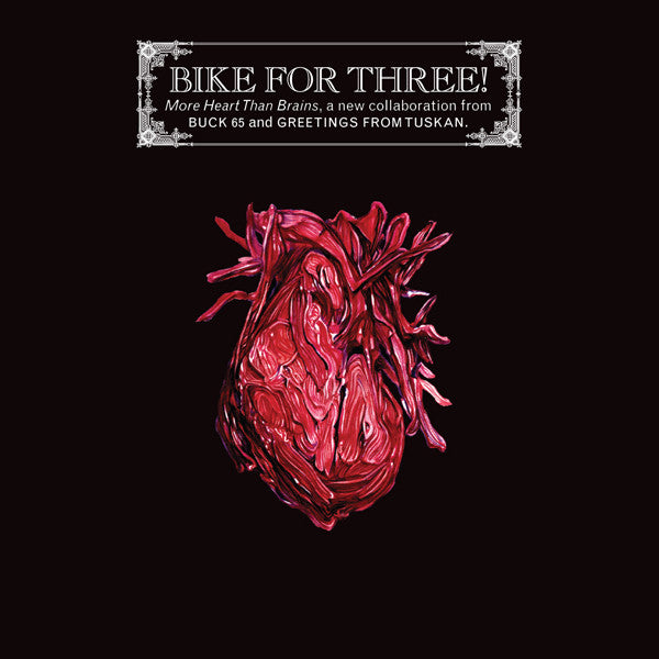 BIKE FOR THREE! - MORE HEART THAN BRAINS