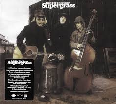 SUPERGRASS - IN IT FOR THE MONEY (REMASTER)(DLX)(3CDS