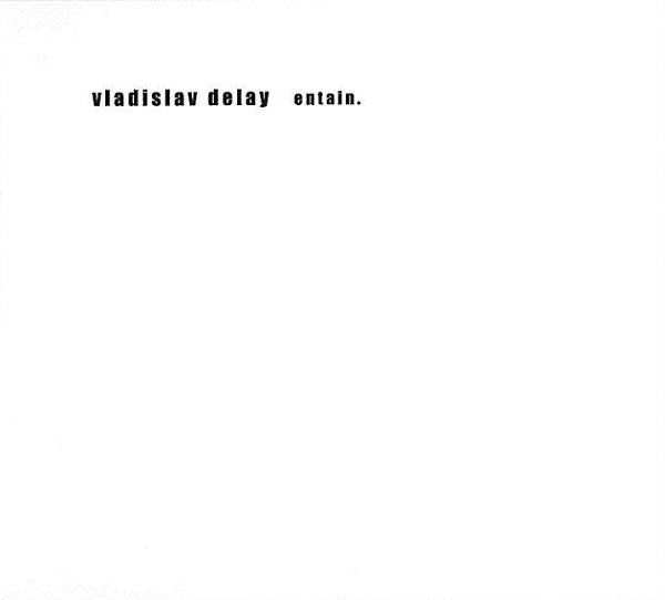 DELAY, VLADISLAV - ENTAIN