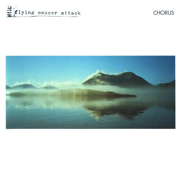 FLYING SAUCER ATTACK - CHORUS