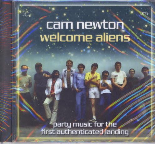 NEWTON, CAM - WELCOME ALIENS