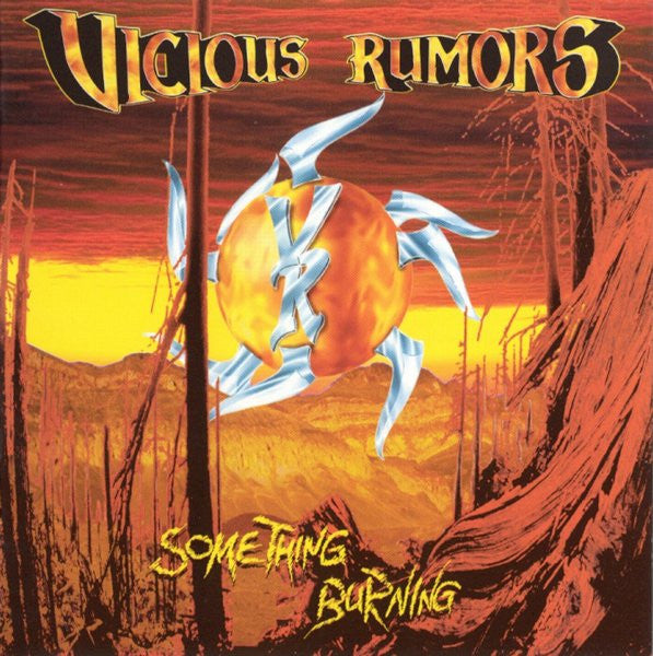 VICIOUS RUMORS - SOMETHING BURNING