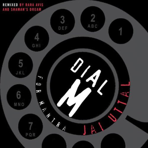 UTTAL, JAI - DIAL M FOR MANTRA