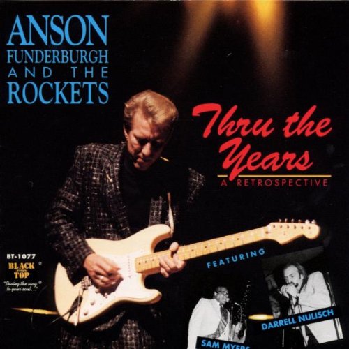 FUNDERBURGH, ANSON - THRU THE YEARS : A RETROSPECTIVE (1981-92)