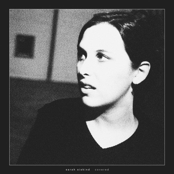 SISKIND, SARAH - COVERED