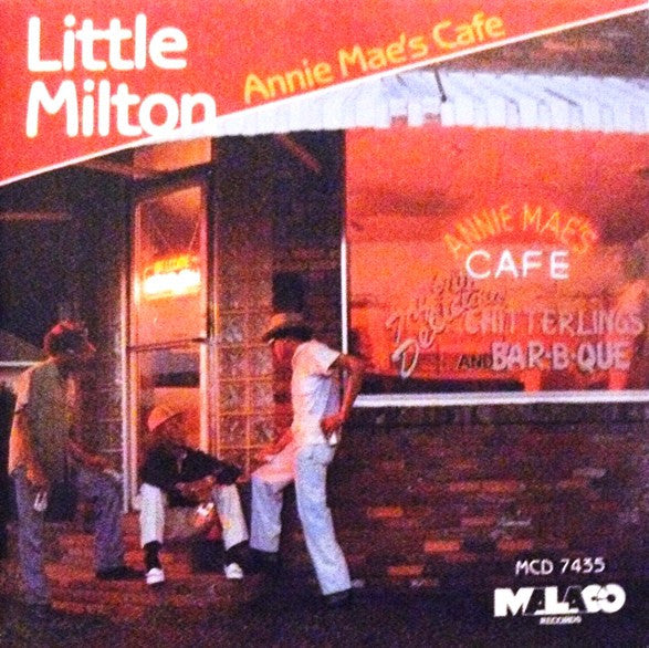 LITTLE MILTON - ANNIE MAE'S CAFE