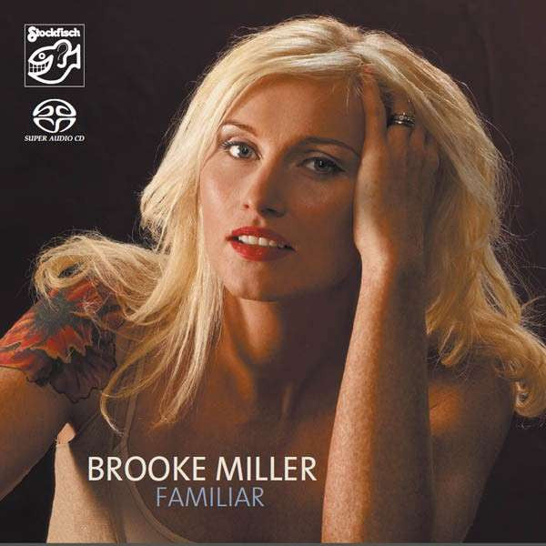 MILLER, BROOKE - FAMILIAR