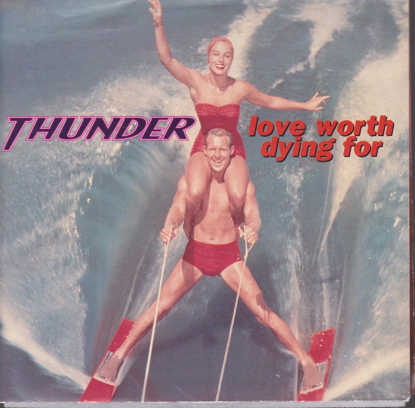 THUNDER - LOVE WORTH DYING FOR