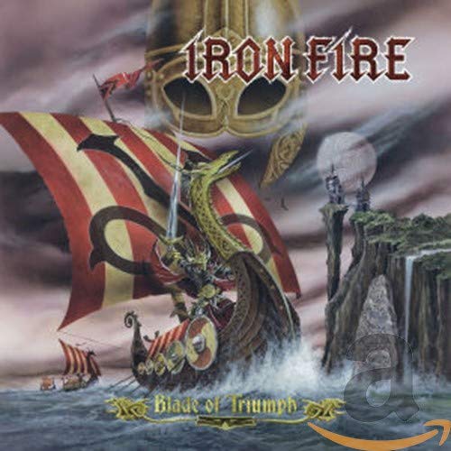IRON FIRE - BLADE OF TRIUMPH
