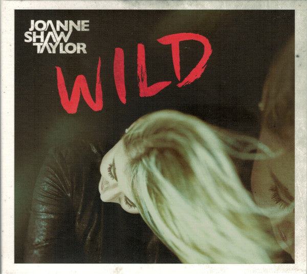 TAYLOR, JOANNE SHAW - WILD (DLX)
