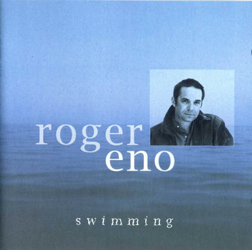 ENO, ROGER - SWIMMING