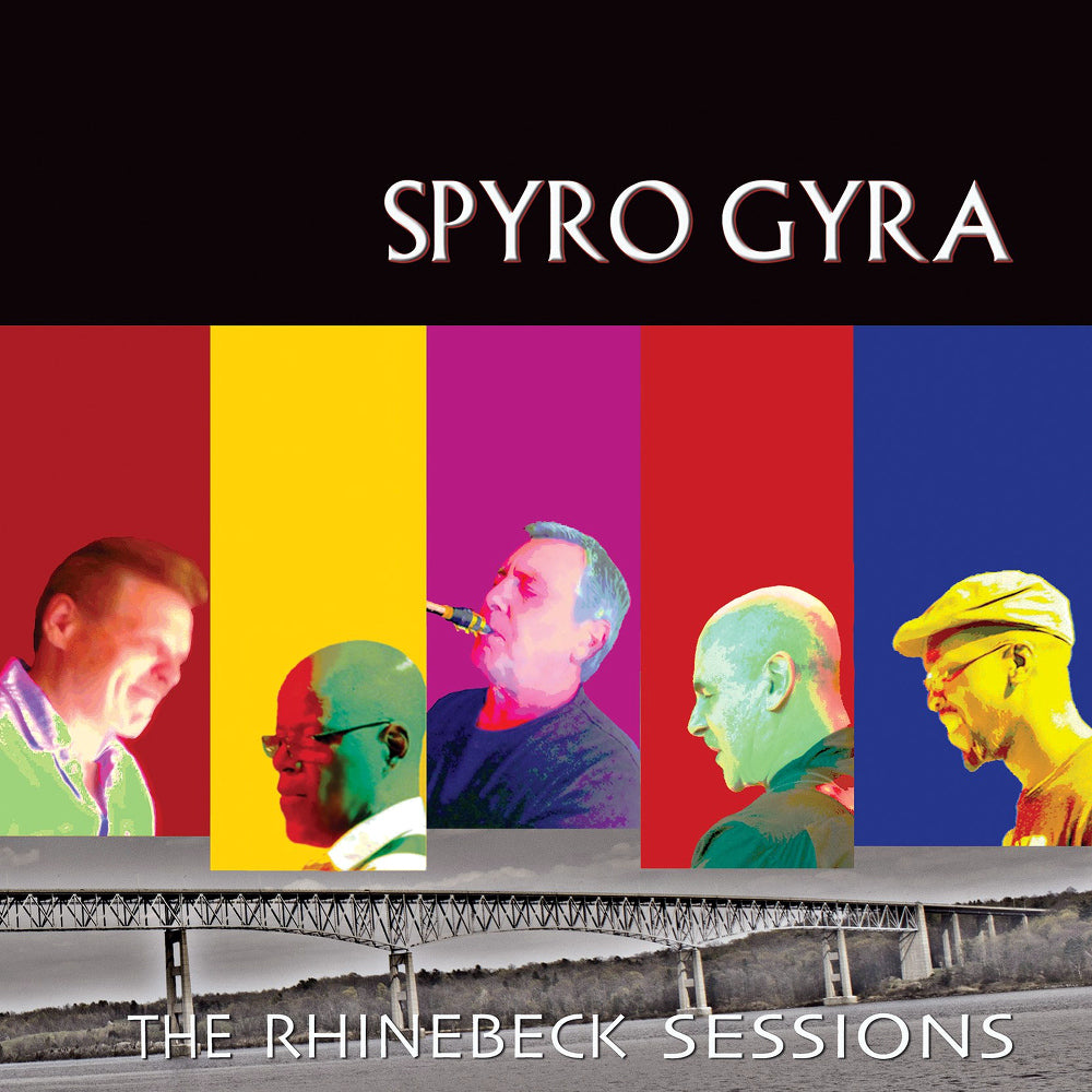 SPYRO GYRA - RHINEBECK SESSIONS