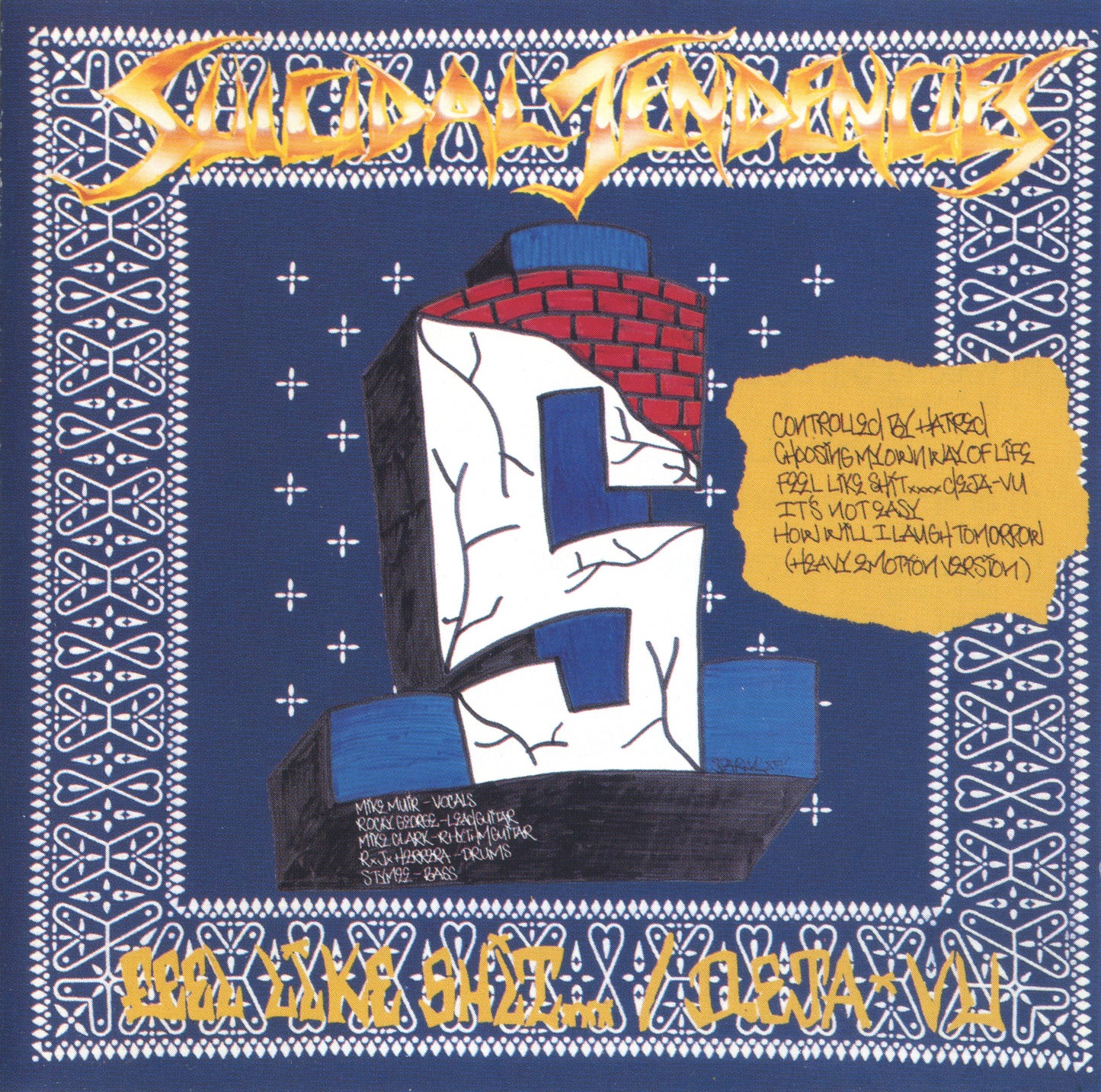 SUICIDAL TENDENCIES - FEEL LIKE SHIT ... DEJA VU