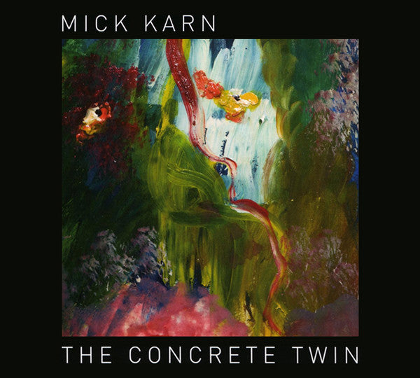 KARN, MICK - CONCRETE TWIN