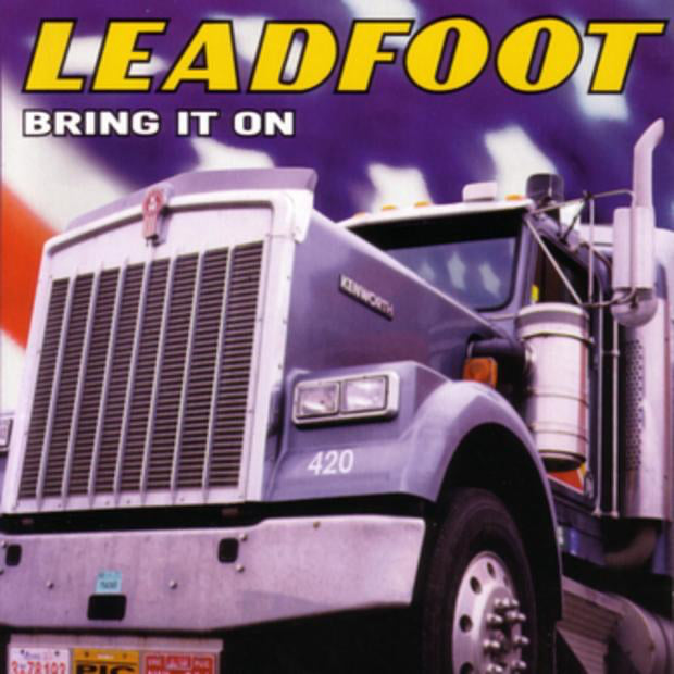 LEADFOOT - BRING IT ON