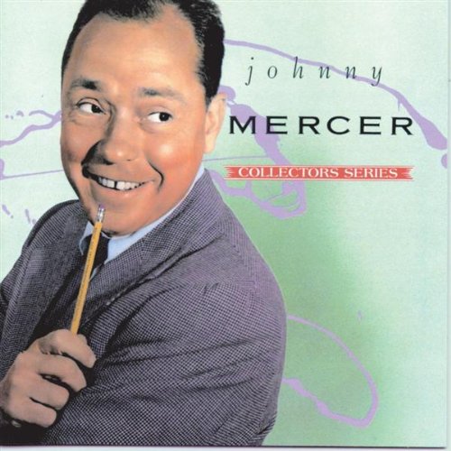 MERCER, JOHNNY - CAPITOL COLLECTORS SERIES