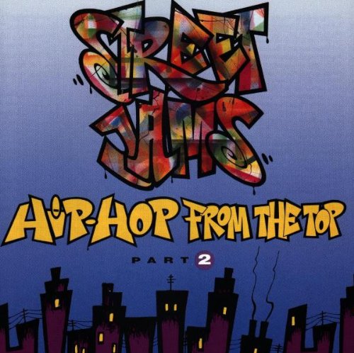 VARIOUS - STREET JAMS: HIP-HOP FROM THE TOP P2
