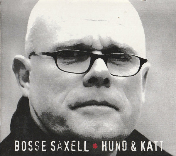 SAXELL, BOSSE - HUND & KATT