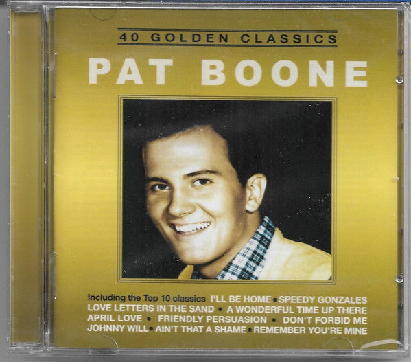 BOONE, PAT - 40 GOLDEN CLASSICS