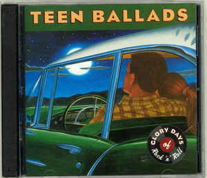 VARIOUS - GLORY DAYS OF ROCK N ROLL: TEEN BALLADS