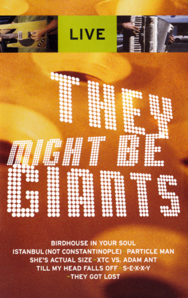THEY MIGHT BE GIANTS - LIVE