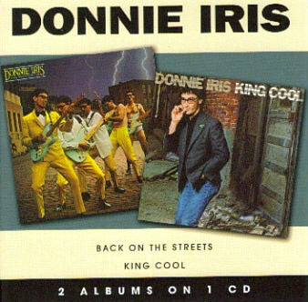IRIS, DONNIE - BACK ON THE STREET/KING COOL