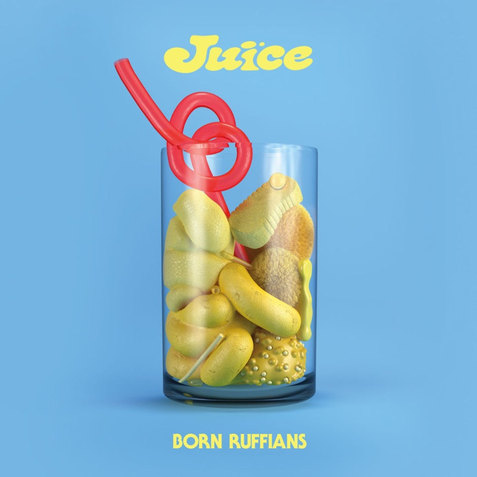 BORN RUFFIANS - JUICE