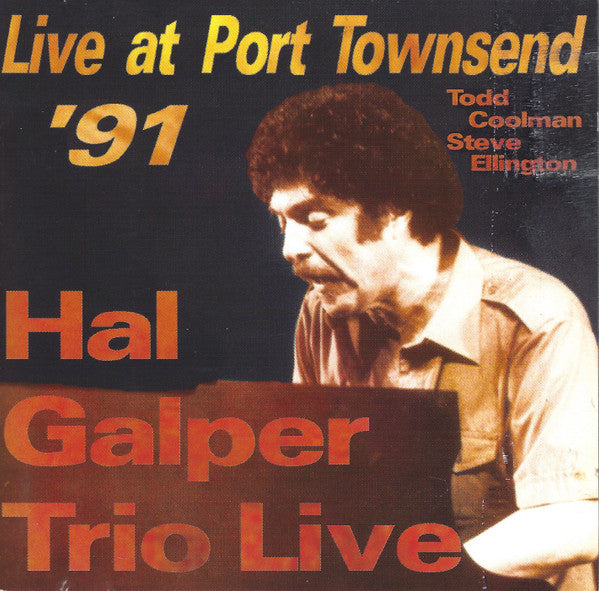 GALPER, HAL - LIVE AT PORT TOWNSHEND