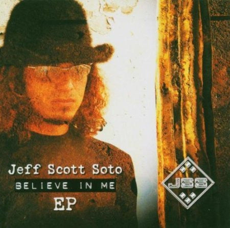 SOTO, JEFF SCOTT - BELIEVE IN ME