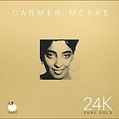 MCRAE, CARMEN - 24K PURE GOLD