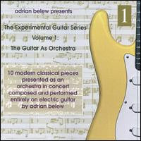 BELEW, ADRIAN - GUITAR AS ORCHESTRA