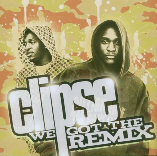 CLIPSE - WE GOT THE REMIX