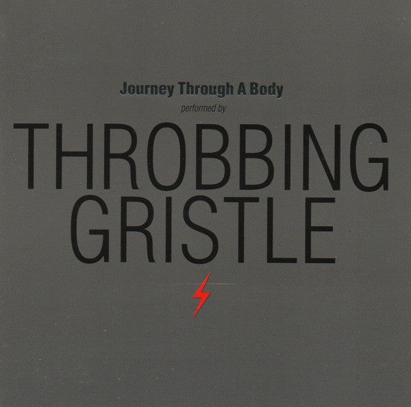 THROBBING GRISTLE - JOURNEY THROUGH THE BODY