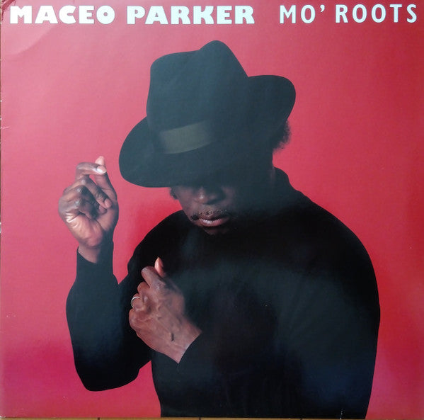 PARKER, MACEO - MO ROOTS (MACEO W/ HAT)