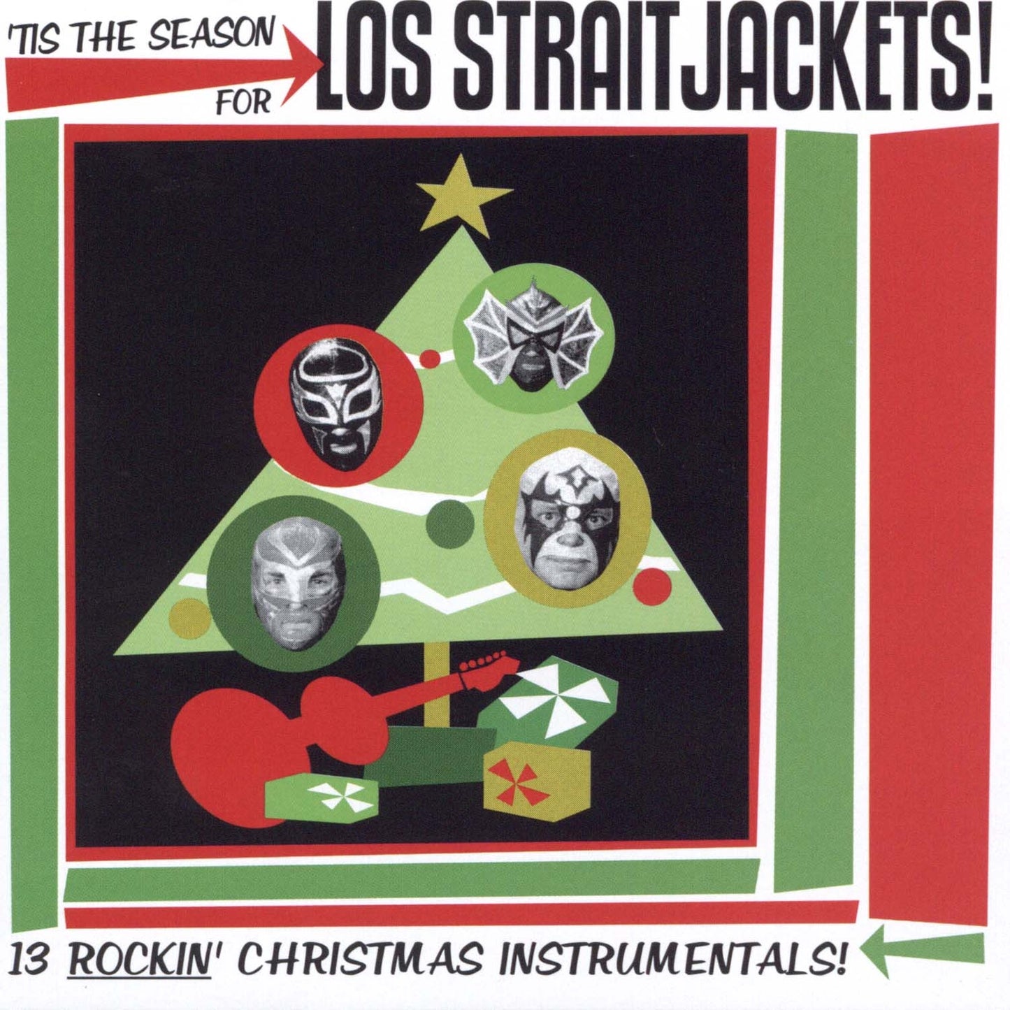STRAITJACKETS - 'TIS THE SEASON FOR...