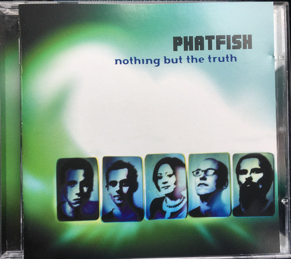 PHATFISH - NOTHING BUT THE TRUTH