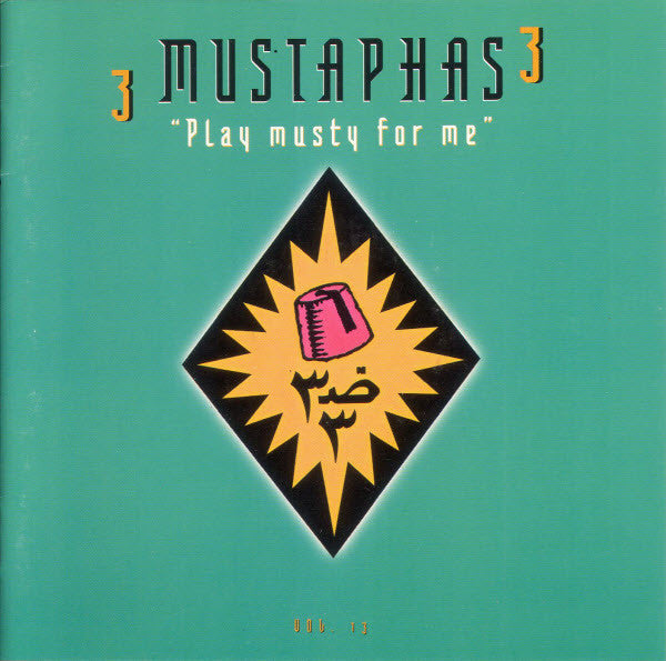 3 MUSTAPHAS 3 - PLAY MUSTY FOR ME